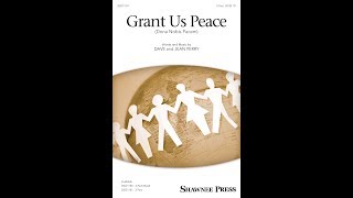 Grant Us Peace Dona Nobis Pacem 2Part Choir  by Dave and Jean Perry [upl. by Ahseital]