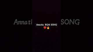 Annaatthe songs l Annaathe bgm l Annaatthe movie Annaathe shorts Annaattheshorts Annathe [upl. by Cohdwell]