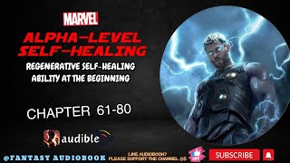 Marvel The alphalevel regenerative selfhealing ability at the beginning  Chapter 6180 [upl. by Kcaj]