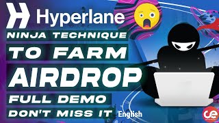 Hyperlane Ninja Trick to Farm 🥷 Full Guide A Must Try  English [upl. by Hael]