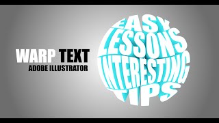 Warp Text in Adobe Illustrator Tutorial [upl. by Arundell]