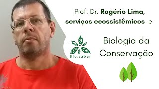 O que é a Biologia da Conservação  Prof Rogério Lima [upl. by Arednaxela]