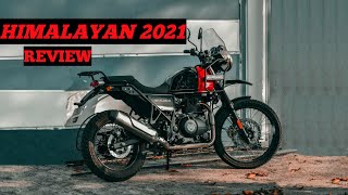 HIMALAYAN 2021 DETAILED REVIEW [upl. by Lonnard507]