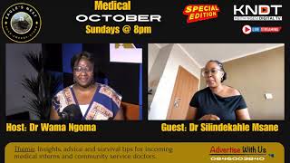 Medical October n Eagles Nest Hosted by SDr Wama Ngoma [upl. by Nap279]