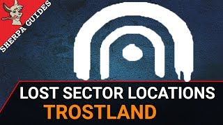 Destiny 2  Trostland Lost Sector Locations  Terminus East  Widows Walk  Atrium [upl. by Mattson]