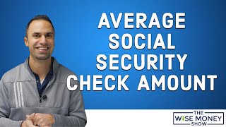 The Average Social Security Check Amount [upl. by Ecnedurp]