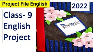 class 9 english project2022 english project class 9 ll how to make english project file class 9 [upl. by Ailed]