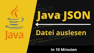 Java Json Datei auslesen  Json Tutorial deutsch [upl. by Mehs]