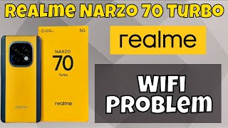 Wifi Problem Fix Realme Narzo 70 Turbo  How to solve the wifi issue  Wifi not working problem [upl. by Werdnaed]