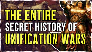 UNIFICATION WARS The Battles That Created The IMPERIUM Explained  Warhammer 40K Lore [upl. by Dnartreb]