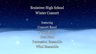 Braintree High School Bands Winter Concert 121323 [upl. by Kyd]