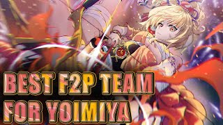 THE BEST YOIMIYA F2P TEAM YOU CANT GET ENOUGH OF [upl. by Ax]