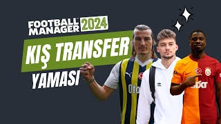 DEVRE ARASI TRANSFER YAMASI  FOOTBALL MANAGER 2024 [upl. by Shannan662]