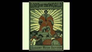 Lord of the World audiobook  part 3 [upl. by Leonsis]