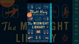 In The Midnight Library by Matt Haig there’s a story that can help you see the value [upl. by Ibok]