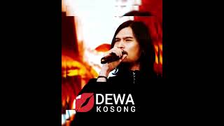 DEWA KOSONG baladewa dewa19 dewa fypyoutube fypシ゚viral [upl. by Ennayhs]