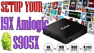 🛠How to setup your I9X 4K S905X Android 60 TV BOX [upl. by Nyliram]