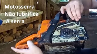 Motosserra não lubrifica a corrente Motosserra stihl como resolver problema em casa sem gastar [upl. by Aleemaj248]