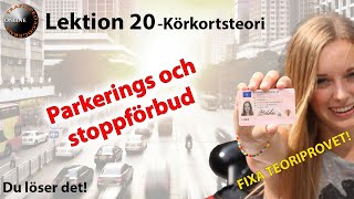 Körkortsteori –Parkerings och stoppförbud –Fixa teoriprovet Lektion 20 av 65 [upl. by Frederica]