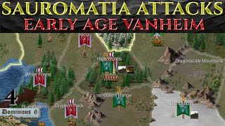 SAUROMATIA ATTACKS  Lets Play EA Vanheim DOMINIONS 6 Ep 4 [upl. by Zennas]