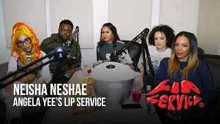 Angela Yees Lip Service Ft Neisha Neshae amp Dre Butterz [upl. by Are25]