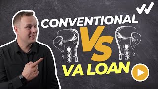 Conventional VS VA Loan [upl. by Nyvar825]