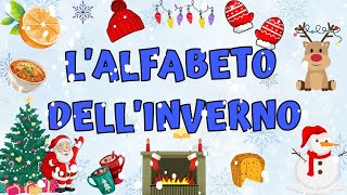 ❄️☃️LALFABETO DELLINVERNO ❄️☃️per conoscere i vocaboli relativi a questa stagione [upl. by Jordison647]