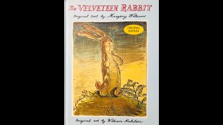 The Velveteen Rabbit [upl. by Serilda]