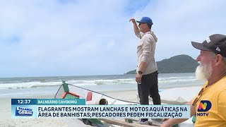 Lanchas invadem área de banhistas e prejudicam a pesca artesanal [upl. by Nikolai]