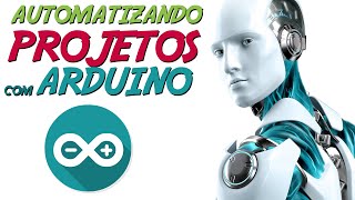 Automatizando Projetos com Arduino  Componentes Eletrônicos [upl. by Karly]