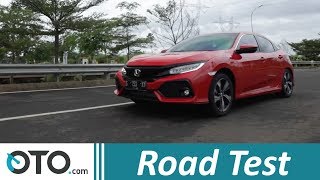 Honda Civic Hatchback TypeE Part1  Road Test  Alasan Kenapa Harus Beli  OTOcom [upl. by Ewnihc]