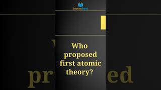 Who proposed first atomic theory [upl. by Brena]