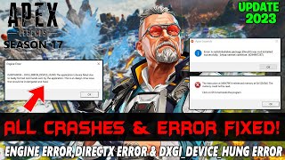 Apex Legends Season 17 How to Fix Engine ErrorDirectx Error amp DXGIERRORDEVICEHUNG in PC [upl. by Eidda]