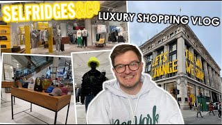 SELFRIDGES STORE TOUR  Luxury shopping vlog  mens fashion [upl. by Schram451]