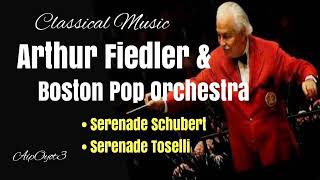 Serenade Schubert amp Serenade Toselli by Boston Pop Orchestra [upl. by Atiuqiram438]