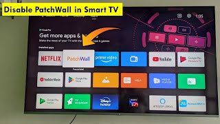 How to Disable PatchWall Automatic Open When Smart TV Startup [upl. by Maritsa]