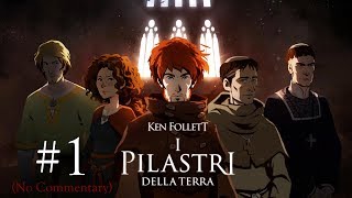 Ken Follett  I Pilastri della Terra 1  Gameplay ITA [upl. by Munro]