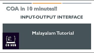 Input Output Interface COA Malayalam [upl. by Joerg715]