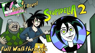 Stupidella 2 All Levels Full Walkthrough [upl. by Dorraj]