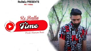 Time  Rs Ballu Offical Audio  Latest New Punjabi Song 2023 [upl. by Ailimac74]