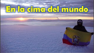 Cumbre volcan Chimborazo El volcan mas alto del Ecuador  La cima del mundo  Chimborazo Summit [upl. by Nolyk381]