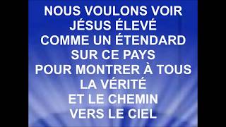 NOUS VOULONS VOIR JÉSUS ÉLEVÉ  Frantzy Gauthier amp Kompa Céleste voir version révisée [upl. by Lynda]