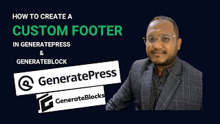 How to Create a Custom Footer in GeneratePress amp Generateblock Full Tutorial  2024 [upl. by Amandy]