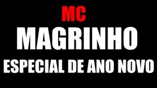 MC Magrinho  Especial de ano novo  DJ Perera  Musica Nova ♪♫2013 PikenoSp [upl. by Trainer]