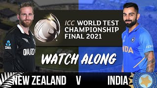 LIVE  World Test Championship Final 2021  India v New Zealand  Watch Along [upl. by Kal]