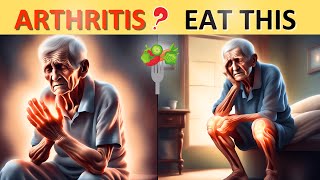 Must Eat Top 10 Foods If You Have Arthritis [upl. by Tempa]