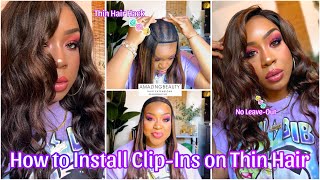 HOW TO APPLY CLIP INS ON THIN HAIR  NO LEAVE OUT  SASSINA HAIR [upl. by Rahcir]