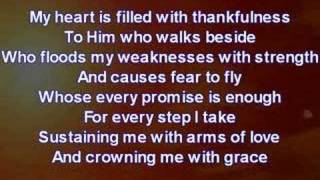 My Heart Is Filled With Thankfulness [upl. by Crisey]