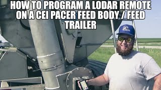 How to Program a Lodar Remote on a CEI Pacer Feed Body or Feed Trailer  KT Pacer [upl. by Denoting]