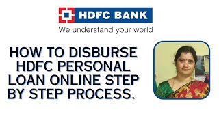 HOW TO DISBURSE HDFC BANK PERSONAL LOAN ONLINE STEP BY STEP PROCESS In your mobile at home [upl. by Ande]